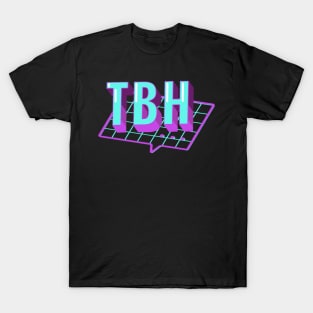 To be honest T-Shirt